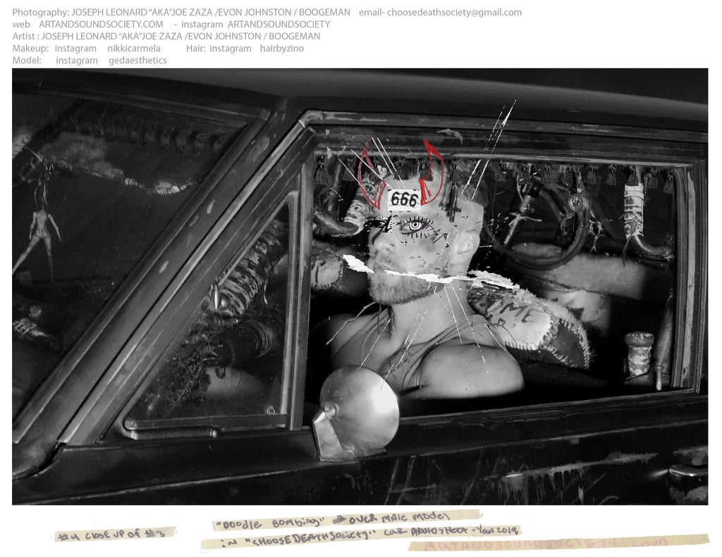 #4 close up of #3 "doodle boming" over male model in "CHOOSEDEATHSOCIETY" CAR Year 2019.