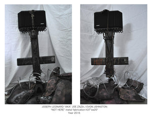 "NOT HERE" metal fabrication h37''x w20'' Year2016