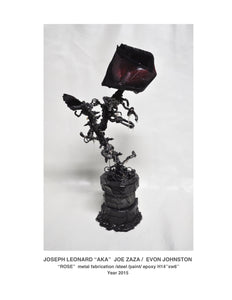 "ROSE"   steel fabricators-epoxy-leather-paint  Year 2015