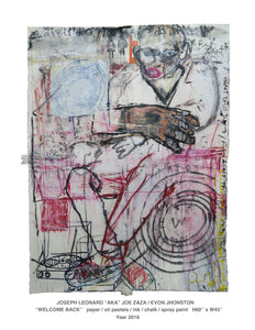 "WELCOME BACK" paper/oil pastels/ink/chalk/spray paint H60" x W45" Year 2018