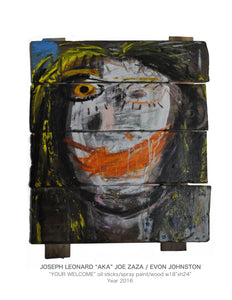 "YOUR WELCOME"   oil sticks-spray paint-wood  w18"xh24" Year 2016